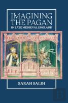 Imagining The Pagan In Late Medieval England