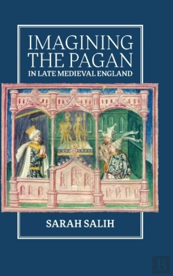 Bertrand.pt - Imagining The Pagan In Late Medieval England