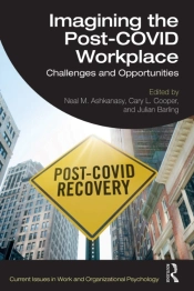 Imagining The Post-Covid Workplace