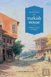Imagining The Turkish House