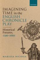 Imagining Time In The English Chronicle Play