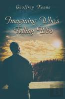 Imagining Who'S Telling Who