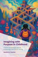 Imagining With Purpose In Childhood