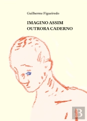 Imagino Assim Outrora Caderno