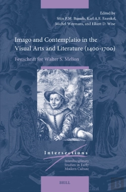 Bertrand.pt - Imago And Contemplatio In The Visual Arts And Literature (1400-1700)