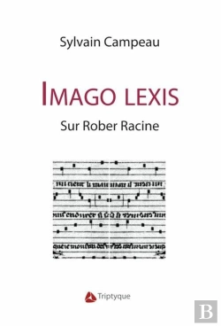 Bertrand.pt - Imago Lexis. Sur Rober Racine