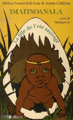 Bertrand.pt - Imaitsoanala, La Fille De L'Oie Sauvage