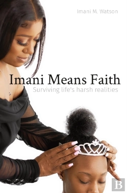 Bertrand.pt - Imani Means Faith: Surviving Life'S Hars