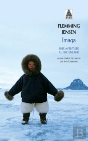 Imaqa ; Une Aventure Au Groenland
