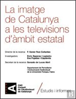 Bertrand.pt - Imatge De Catalunya A Les Televisions D'Ambit Estatal, La