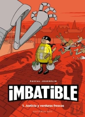 Imbatible. 1. Justicia Y Verduras Frescas