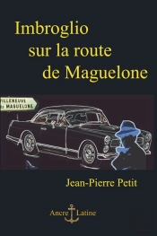Imbroglio Sur La Route De Maguelone