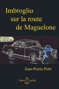 Bertrand.pt - Imbroglio Sur La Route De Maguelone