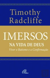 Imersos na Vida de Deus