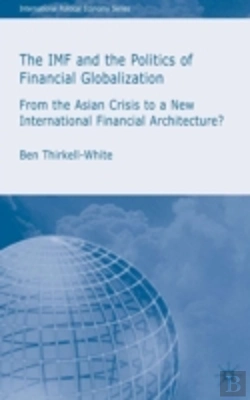 Bertrand.pt - Imf And The Politics Of Financial Globalization