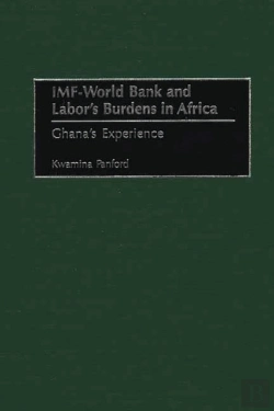 Bertrand.pt - Imf-World Bank And Labor'S Burdens In Africa