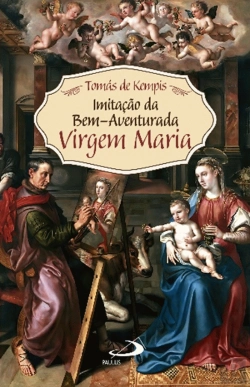 Bertrand.pt - Imitação da Bem - Aventurada Virgem Maria