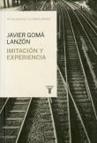 Imitación Y Experiencia (Tetralogía De La Ejemplaridad)