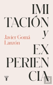 Imitación Y Experiencia (Tetralogía De La Ejemplaridad)