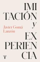 Imitacion Y Experiencia (Tetralogia De La Ejemplaridad)