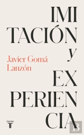 Imitacion Y Experiencia (Tetralogia De La Ejemplaridad)