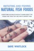 Imitating And Fishing Natural Fish Foods