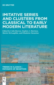 Imitative Series And Clusters From Classical To Early Modern Literature