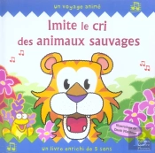 Imite Le Cri Des Animaux Sauvages