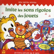Imite Les Sons Rigolos Des Jouets