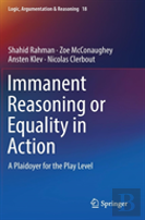Immanent Reasoning Or Equality In Action