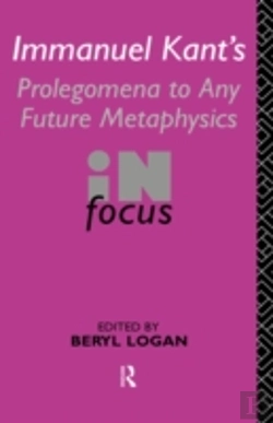 Bertrand.pt - Immanuel Kant'S Prolegomena To Any Future Metaphysics In Focus