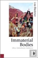 Immaterial Bodies