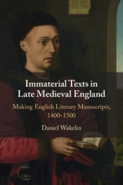 Immaterial Texts In Late Medieval England