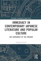 Immediacy In Contemporary Japanese Literature And Popular Culture