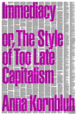 Bertrand.pt - Immediacy, Or The Style Of Too Late Capitalism