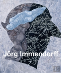 Immendorff. Werkverzeichnis Der Gemlde. Band 3