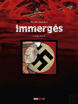 Bertrand.pt - Immergés Tome 2 ; Oskar Kusch
