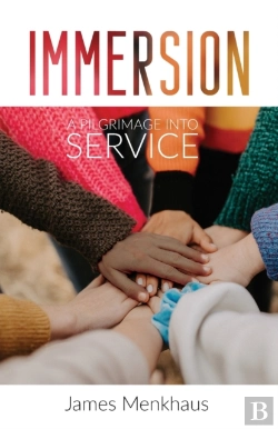 Bertrand.pt - Immersion: A Pilgrimage Into Service