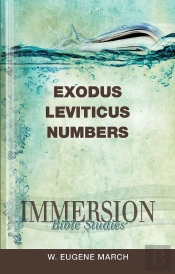 Immersion Bible Studies: Exodus, Leviticus, Numbers