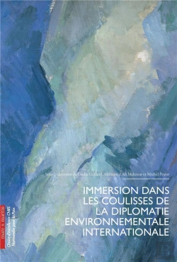 Bertrand.pt - Immersion Dans Les Coulisses De La Diplomatie Environnementale Internationale