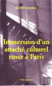Immersion D'Un Attaché Culturel Russe À Paris