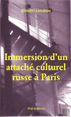 Bertrand.pt - Immersion D'Un Attaché Culturel Russe À Paris