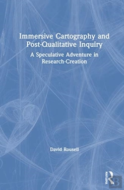 Bertrand.pt - Immersive Cartography And Post-Qualitative Inquiry