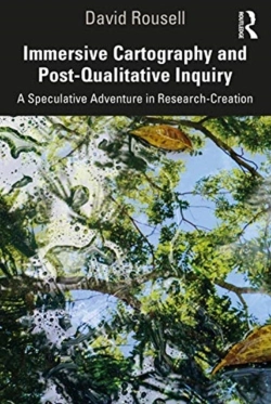 Bertrand.pt - Immersive Cartography And Post-Qualitative Inquiry