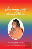 Immigrant Among Thorns