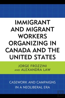 Bertrand.pt - Immigrant And Migrant Workers Organizing In Canada And The United States