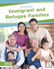 Immigrant And Refugee Families
