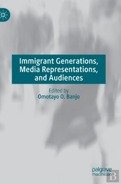 Bertrand.pt - Immigrant Generations, Media Representations, And Audiences
