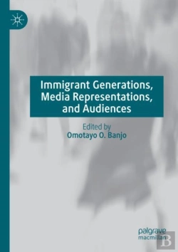 Bertrand.pt - Immigrant Generations, Media Representations, And Audiences