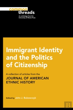 Bertrand.pt - Immigrant Identity And The Politics Of Citizenship